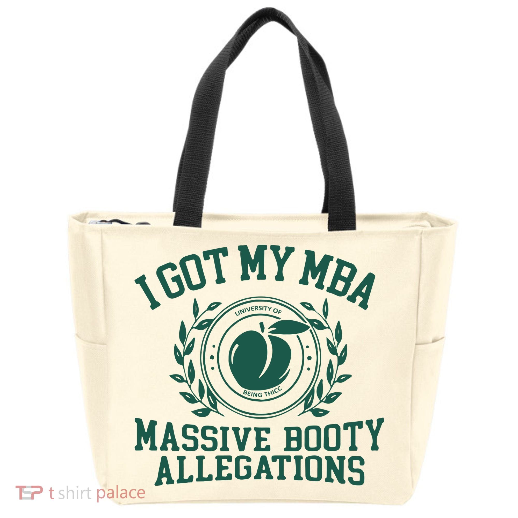 I Got My Mba Massive Booty Allegations Tote Bag