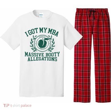 I Got My Mba Massive Booty Allegations Pajama Set