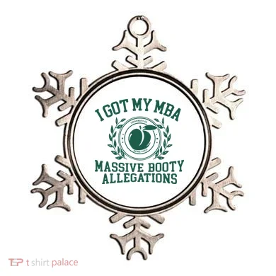 I Got My Mba Massive Booty Allegations Ornament