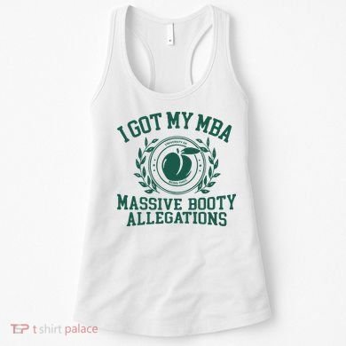 I Got My Mba Massive Booty Allegations Women's Tank Top