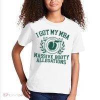 I Got My Mba Massive Booty Allegations Kids T-Shirt thumb 2