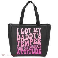 I Got My DaddyS Temper And My MamaS Attitude Tote Bag thumb 0