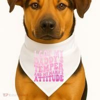 I Got My DaddyS Temper And My MamaS Attitude USA-Made Doggie Bandana thumb 1