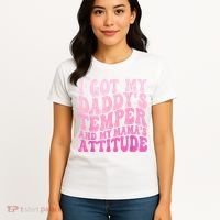 I Got My DaddyS Temper And My MamaS Attitude Women's T-Shirt thumb 4