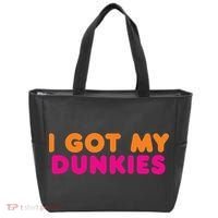 I Got My Dunkies Slang Coffee Ive Got My Dunkies Boston Tote Bag thumb 0