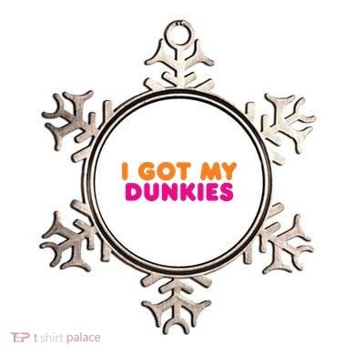 I Got My Dunkies Slang Coffee Ive Got My Dunkies Boston Ornament