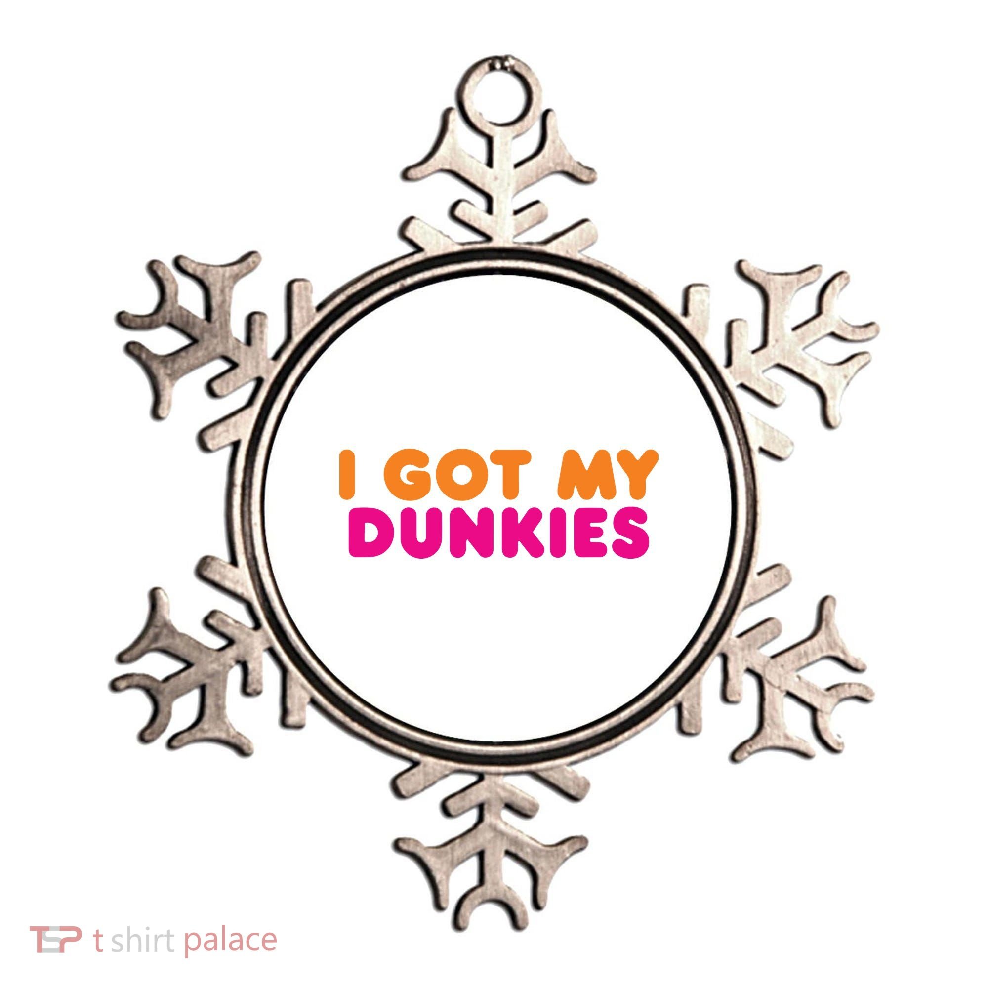 I Got My Dunkies Slang Coffee Ive Got My Dunkies Boston Ornament