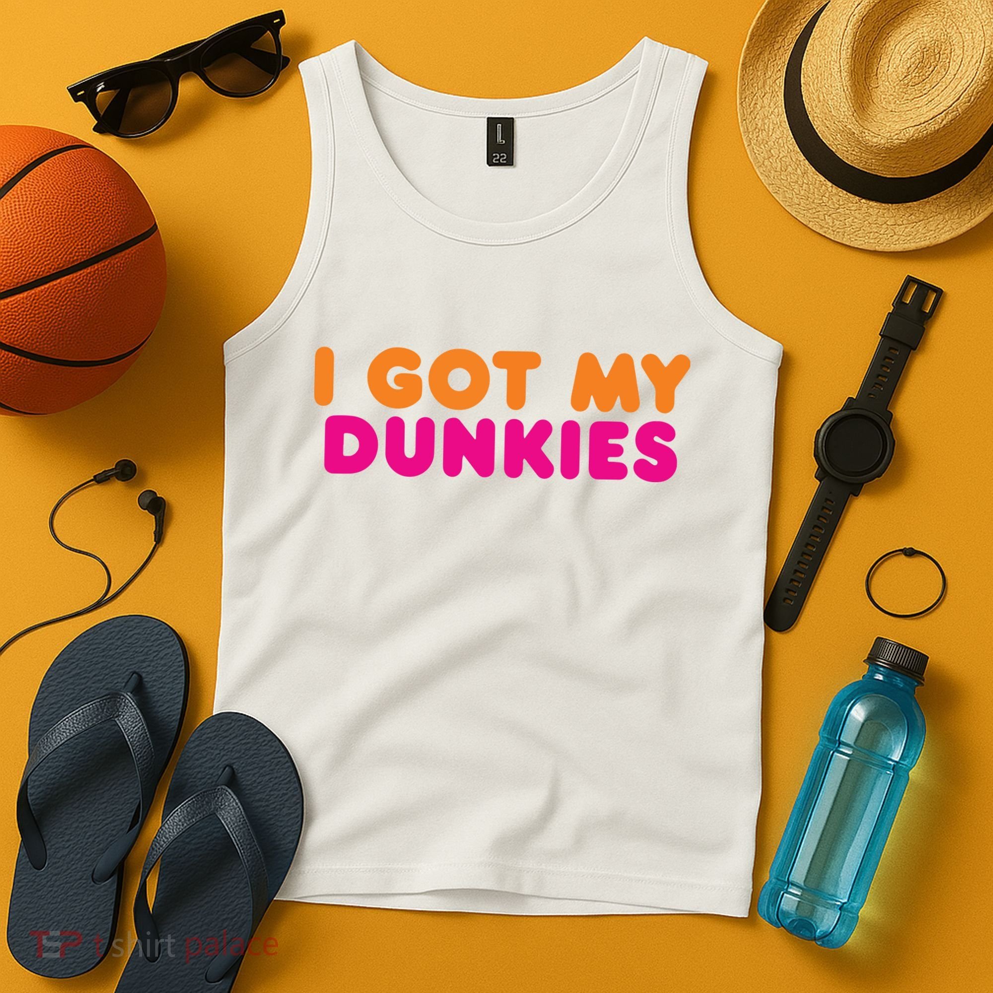 I Got My Dunkies Slang Coffee Ive Got My Dunkies Boston Tank Top