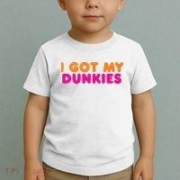 I Got My Dunkies Slang Coffee Ive Got My Dunkies Boston Toddler T-Shirt thumb 2