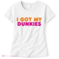 I Got My Dunkies Slang Coffee Ive Got My Dunkies Boston Women's T-Shirt thumb 0