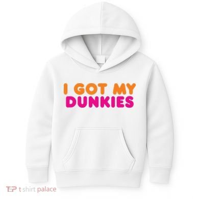 I Got My Dunkies Slang Coffee Ive Got My Dunkies Boston Kids Hoodie
