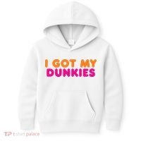 I Got My Dunkies Slang Coffee Ive Got My Dunkies Boston Kids Hoodie thumb 0