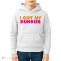 I Got My Dunkies Slang Coffee Ive Got My Dunkies Boston Kids Hoodie thumb 4