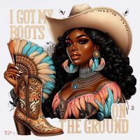 I Got My Boots On The Ground Western Cowgirl Melanin Swag  T-Shirt thumb 7
