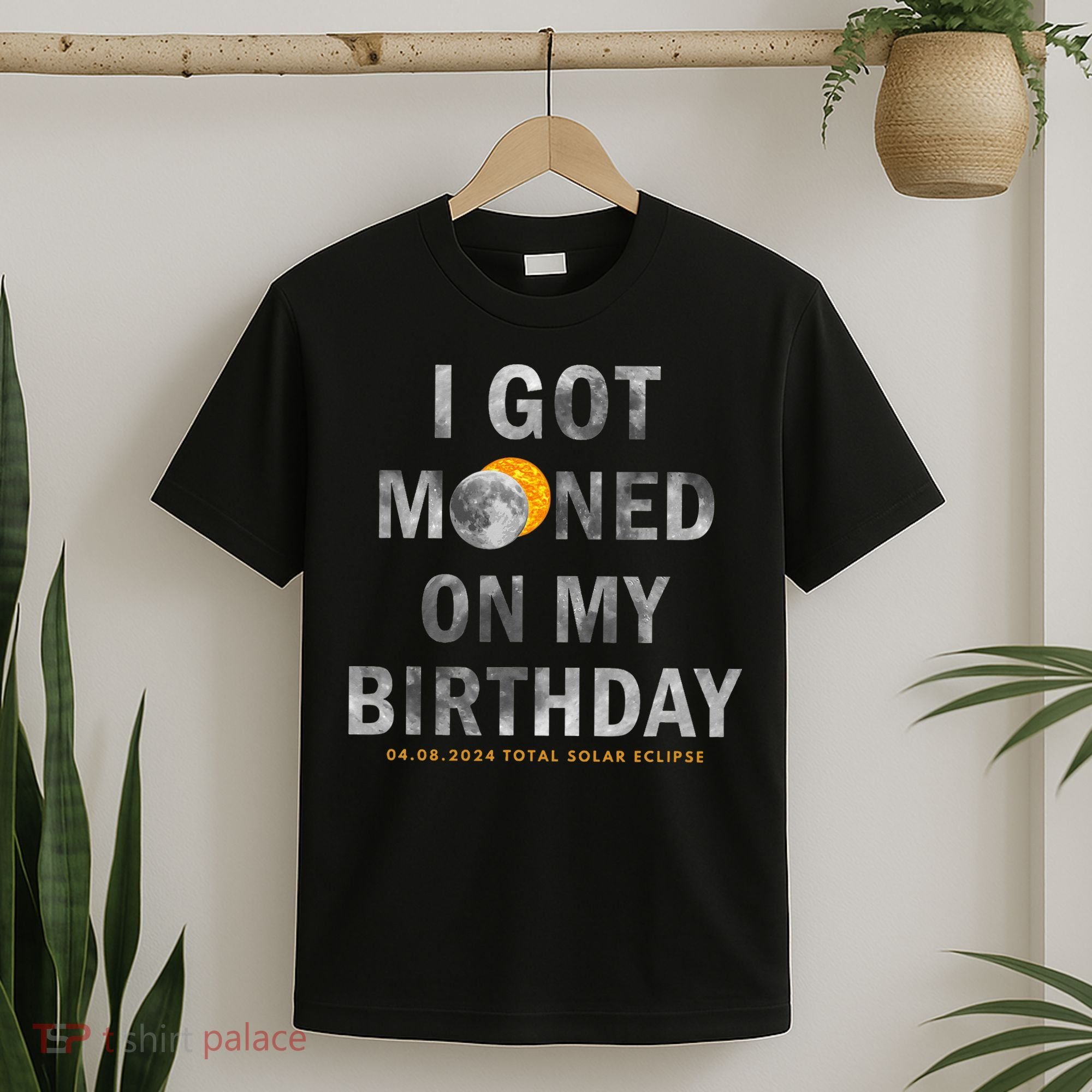 I Got Mooned On My Birthday T-Shirt
