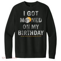 I Got Mooned On My Birthday V.I.T. Fleece Crew Sweatshirt thumb 0