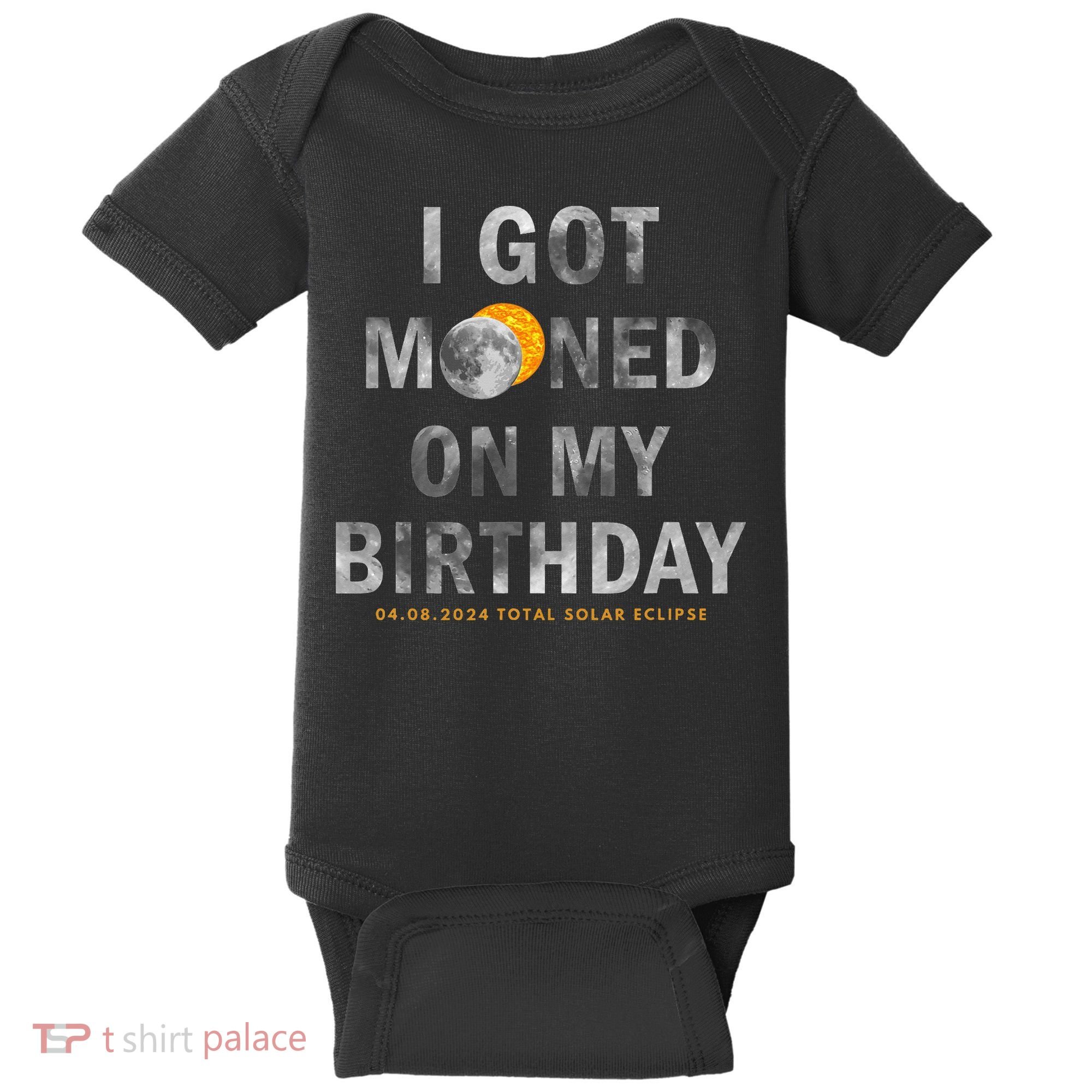 I Got Mooned On My Birthday Baby Bodysuit