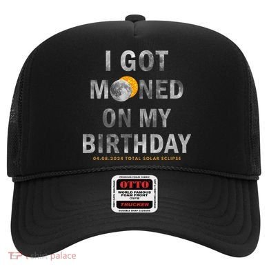 I Got Mooned On My Birthday Hat