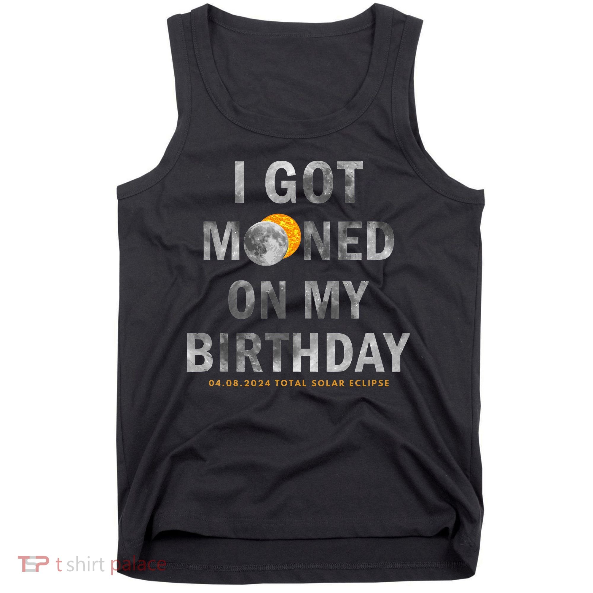 I Got Mooned On My Birthday Tank Top