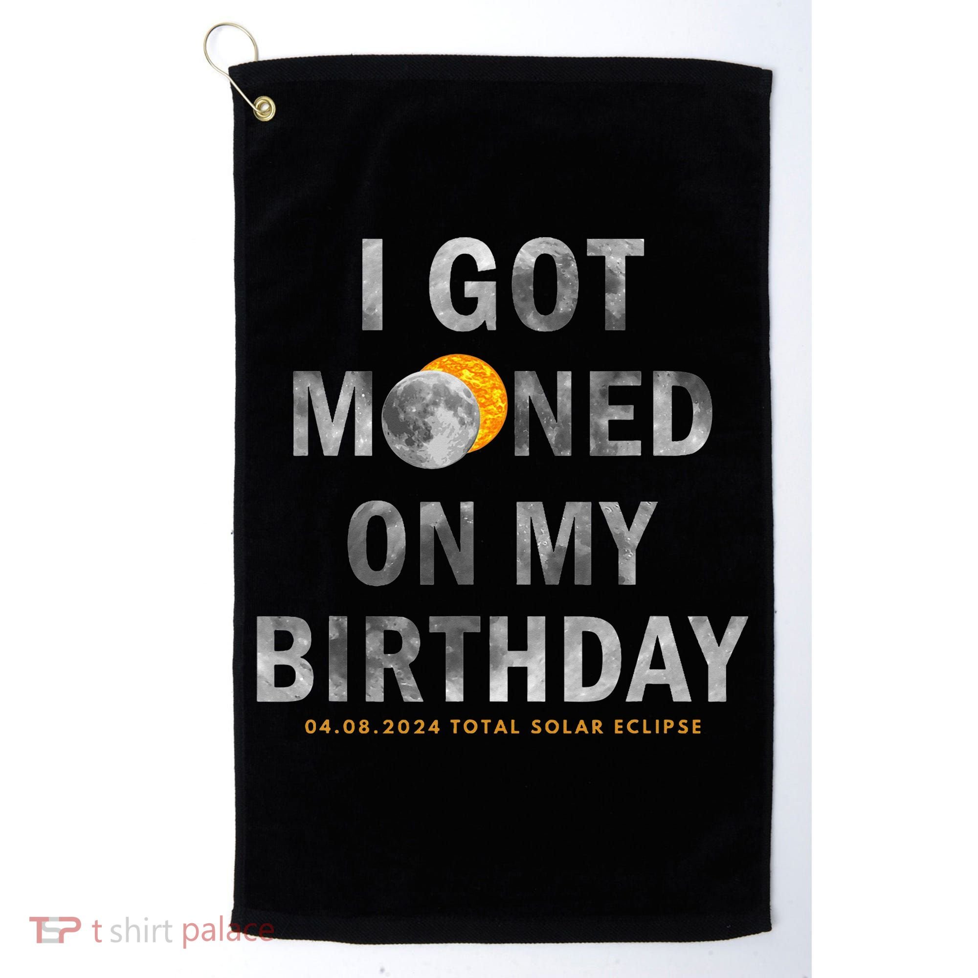 I Got Mooned On My Birthday Golf Towel