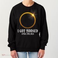 I Got Mooned 4.08.24 Total Solar Eclipse 2024 Women's Sweatshirt thumb 0