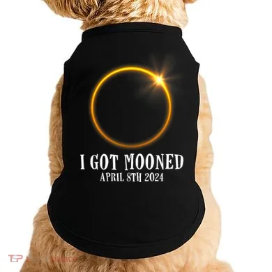 I Got Mooned 4.08.24 Total Solar Eclipse 2024 Doggie Tank