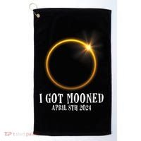 I Got Mooned 4.08.24 Total Solar Eclipse 2024 Golf Towel thumb 0