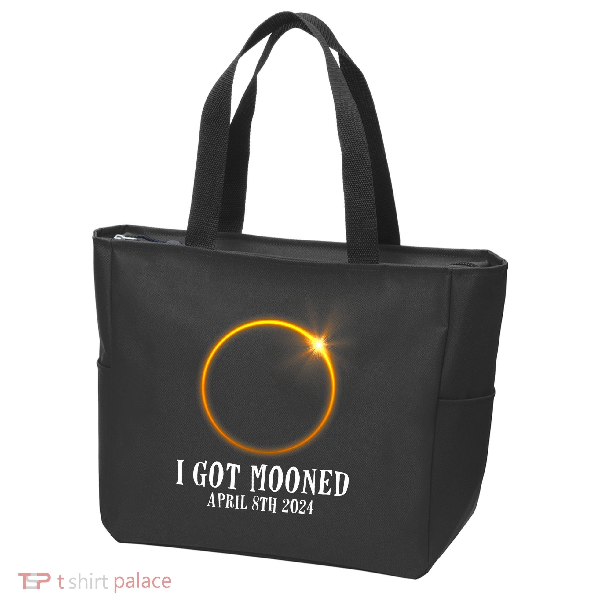 I Got Mooned 4.08.24 Total Solar Eclipse 2024 Tote Bag