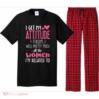 I Get My Attitude From Women In My Life Sassy Pajama Set thumb 0