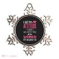 I Get My Attitude From Women In My Life Sassy Ornament thumb 0