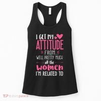 I Get My Attitude From Women In My Life Sassy Women's Tank Top thumb 0