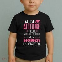 I Get My Attitude From Women In My Life Sassy Toddler T-Shirt thumb 2