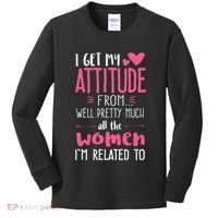 I Get My Attitude From Women In My Life Sassy Kids Long Sleeve Shirt thumb 0