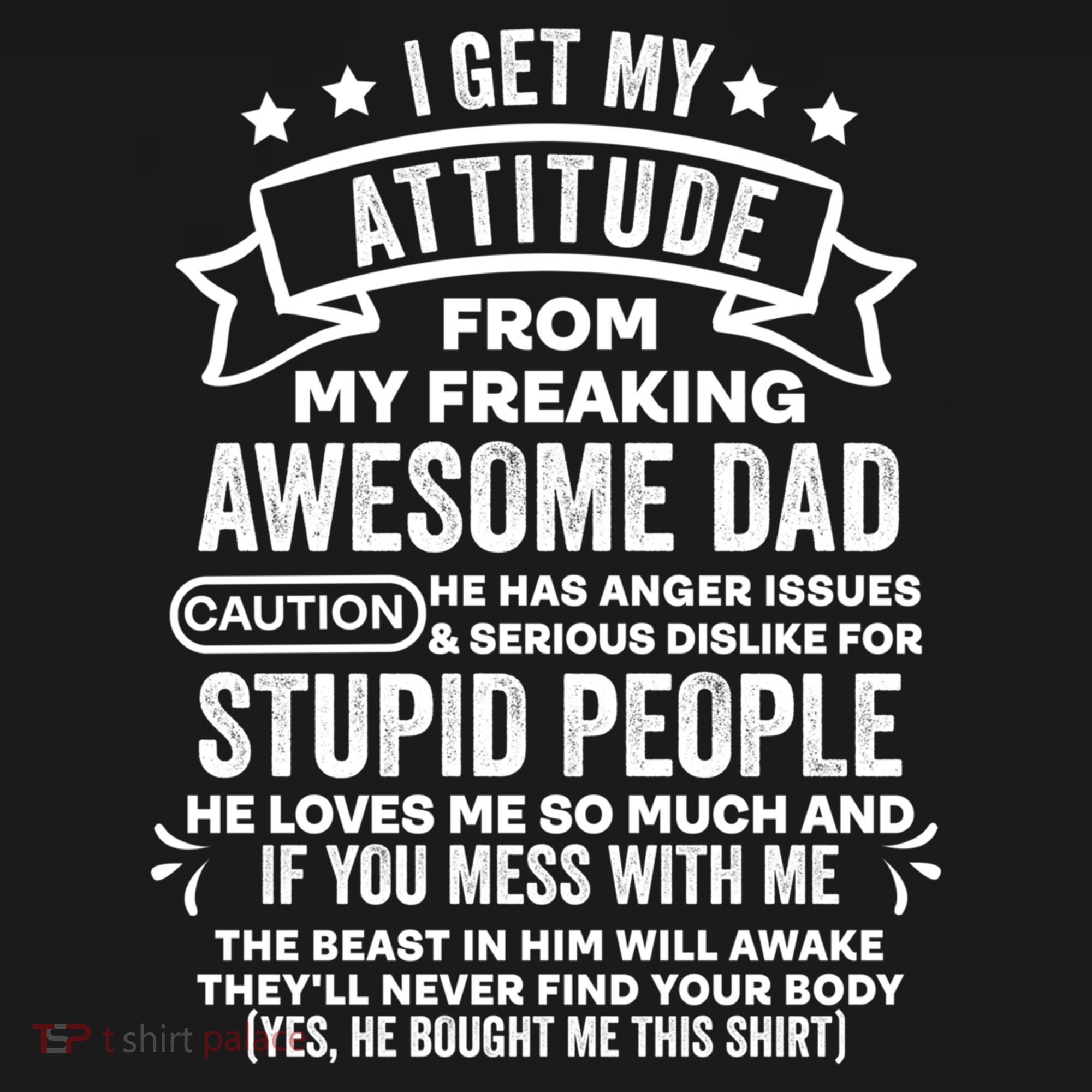 I Get My Attitude From My Dad Funny Gift Doggie Tank