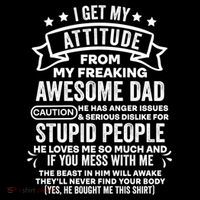 I Get My Attitude From My Dad Funny Gift Ornament thumb 1