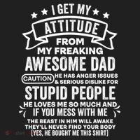 I Get My Attitude From My Dad Funny Gift Hat thumb 2