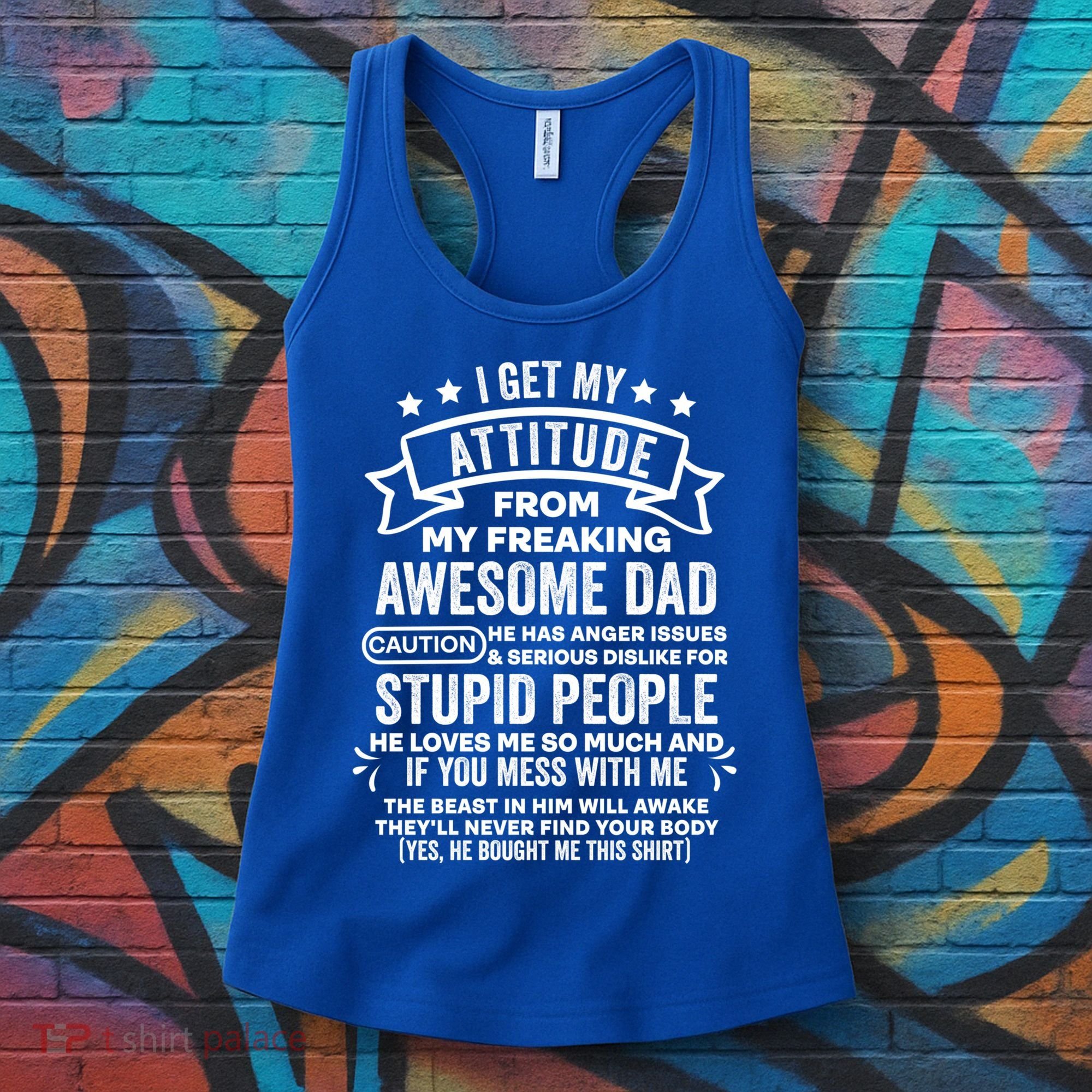 I Get My Attitude From My Dad Funny Gift Women's Tank Top