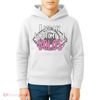 I Got My Lobotomy At Volos Getting A Lobotomy From Volo Fantas Kids Hoodie thumb 4