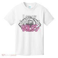 I Got My Lobotomy At Volos Getting A Lobotomy From Volo Fantas Kids T-Shirt thumb 0