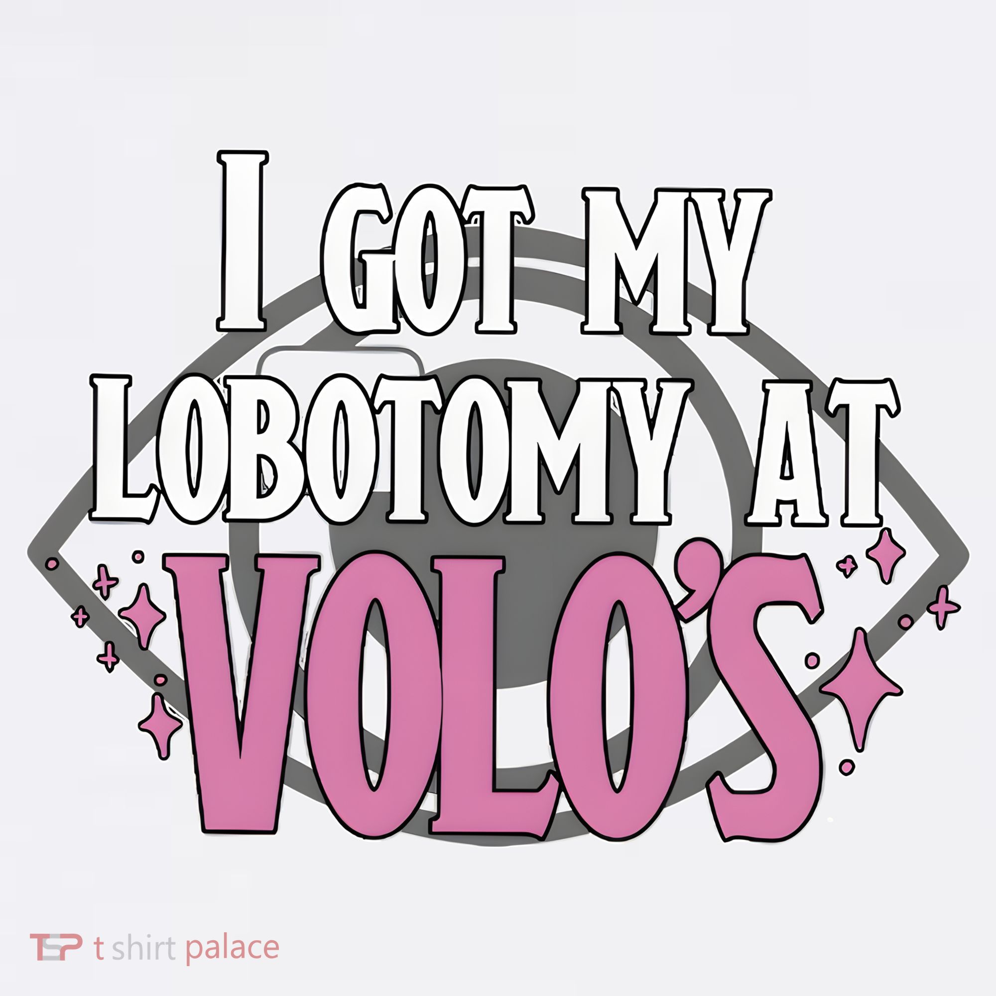 I Got My Lobotomy At Volos Getting A Lobotomy From Volo Fantas Kids T-Shirt