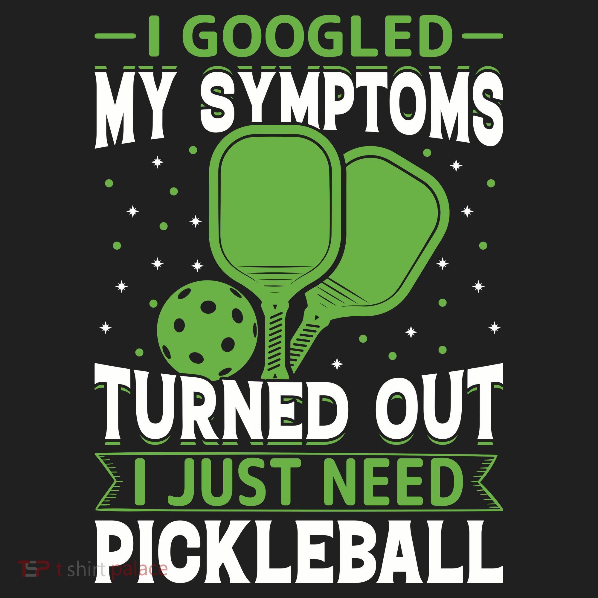 I Googled My Symptoms I Just Need Pickleball Women's Sweatshirt