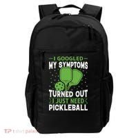 I Googled My Symptoms I Just Need Pickleball Backpack thumb 0