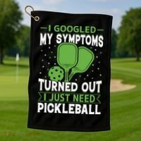 I Googled My Symptoms I Just Need Pickleball Golf Towel thumb 1