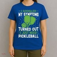 I Googled My Symptoms I Just Need Pickleball T-Shirt thumb 4