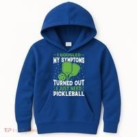 I Googled My Symptoms I Just Need Pickleball Kids Hoodie thumb 0