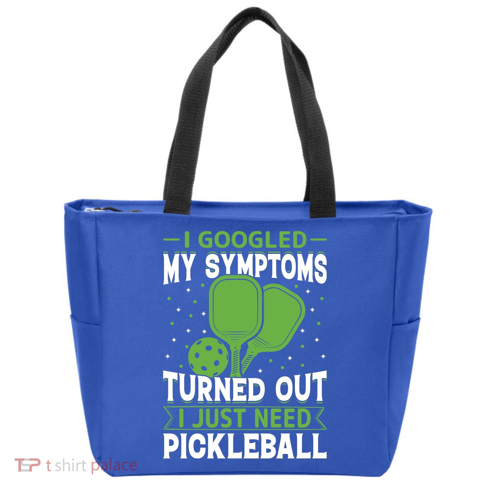 I Googled My Symptoms I Just Need Pickleball Tote Bag
