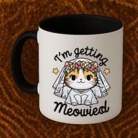 IM Getting Meowied Bridesmaid Bachelorette Party Kawaii Cat Coffee Mug thumb 2