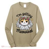IM Getting Meowied Bridesmaid Bachelorette Party Kawaii Cat Long Sleeve Shirt thumb 0
