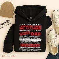 I Get My Attitude From My Freaking Awesome Dad! Pullover Hoodie Hoodie thumb 4