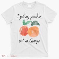 I Got My Peaches Out In Georgia Lyrics Song Funny Fruit T-Shirt thumb 0